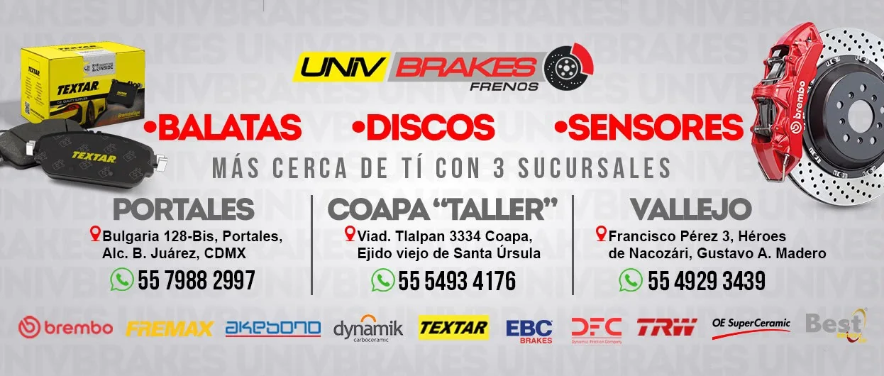 UNIVBRAKES: balatas, discos, sensores y sucursales Portales, Coapa y Vallejo